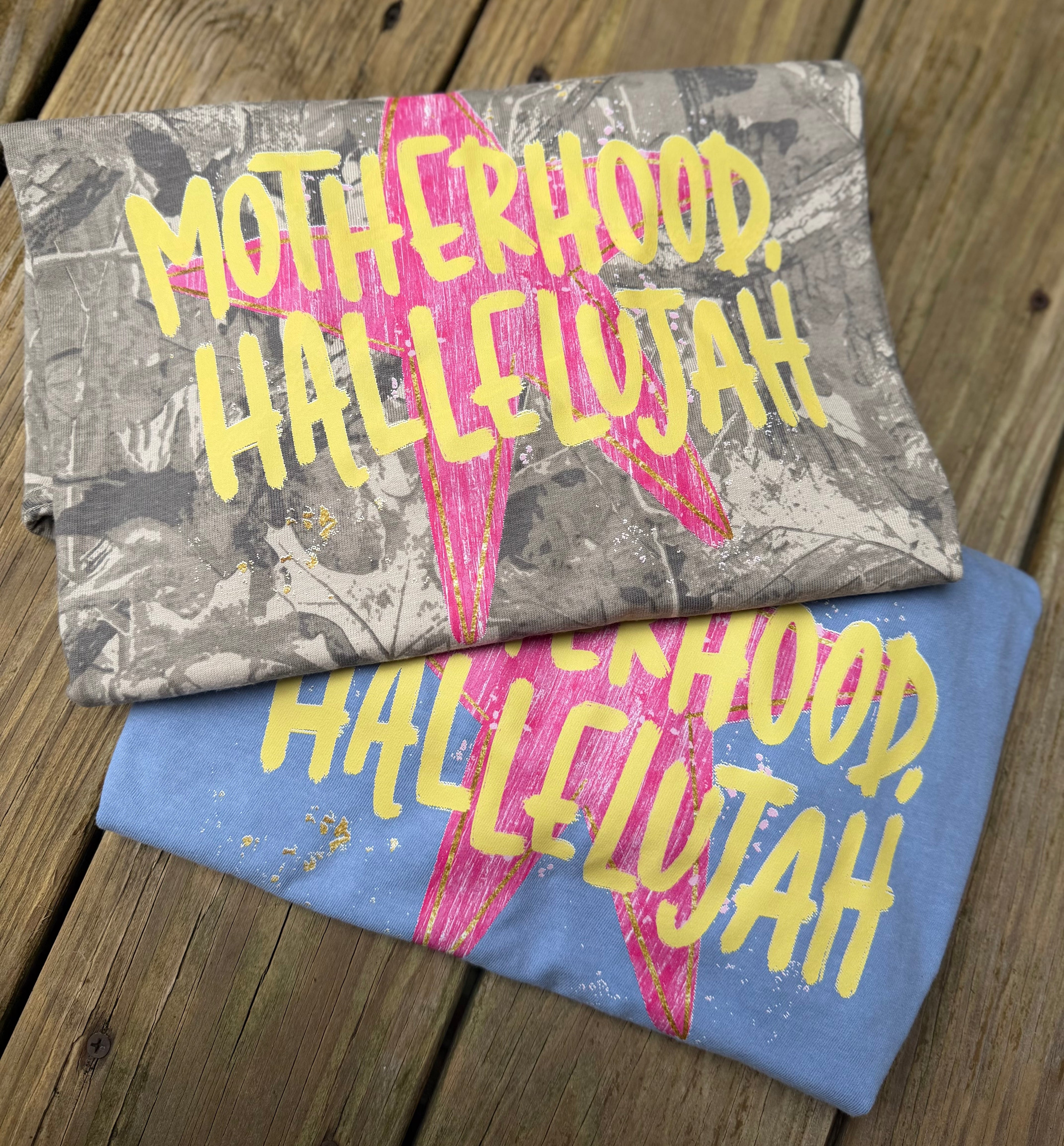 Motherhood Hallelujah Tee